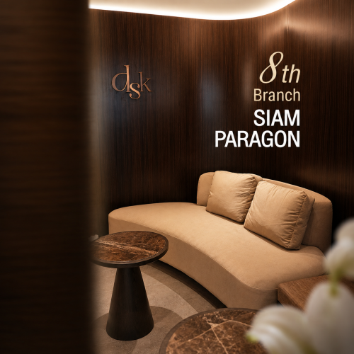DSK Clinic สาขาใหม่ใจกลาง Siam Paragon อีกหนึ่งก้าวของมาตรฐานการรักษาที่ไม่เคยเปลี่ยน
